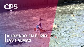 Ahogado en el Río Las Palmas | CPS Noticias Puerto Vallarta