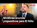 Gobierno prepara plan por El Niño con incentivos al ahorro y sanciones al derroche | Noticias UNO
