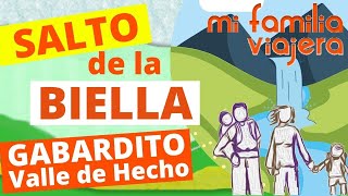 Salto la Biella - Refugio de Gabardito en el Valle de Hecho