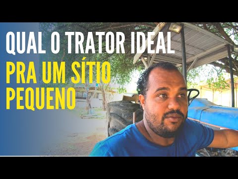 Vídeo: Qual é o melhor tamanho de trator para pequena fazenda?