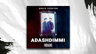 Benom Guruhi - Adashdimmi | Беном - Адашдимми (AUDIO)
