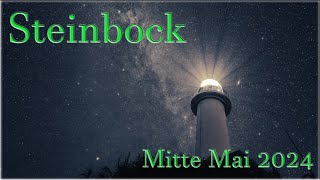 ♑ Steinbock - Mitte Mai 2024 ♑ - Die Kontrolle zurückerobern -