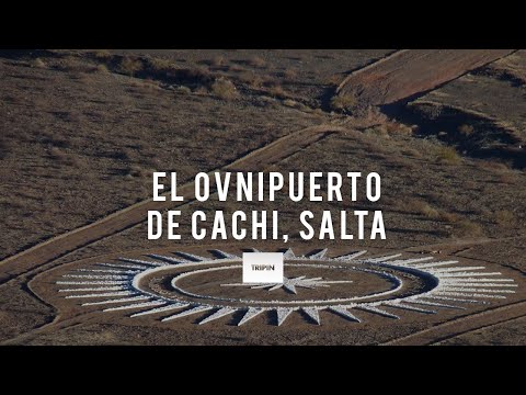 El OvniPuerto de Cachi en Salta | Tripin Argentina