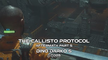 The Callisto Protocol 2022 PS5 Gameplay : Aftermath Part 5