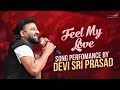 &#39; Feel My Love &#39; Song Perfomance By Devi Sri Prasad | Arya 20 Years Celebrations | Shreyas MEdia