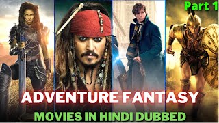TOP 10 Best ADVENTURE FANTASY Movies in HINDI DUBBED || Hollywood Adventure Fantasy Movies (Part 1)