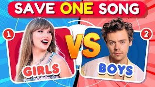 GIRLS vs BOYS : Save One Song🎵