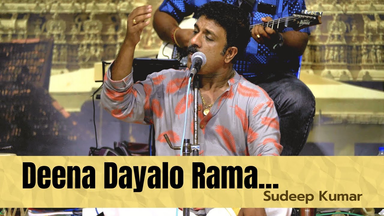 Deena Dayalo Rama | Sudeep Kumar | Malayalam Bhajans | Live Concert