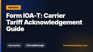Indiana Form IOA-T: Carrier Tariff Acknowledgement Guide