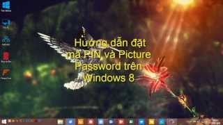 Kiến Thức Hay - Hướng dẫn đặt mã PIN và Picture Password trên Windows 8, Windows 8.1 screenshot 2