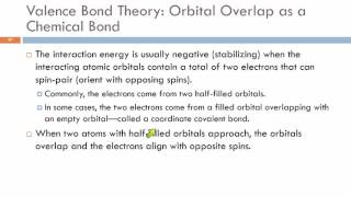 10.6 Valence Bond Theory: Orbital Overlap as a Chemical Bond