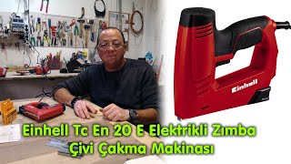 Einhell Tc En 20 E Elektrikli Zımba Ve Çivi Çakma Makinası