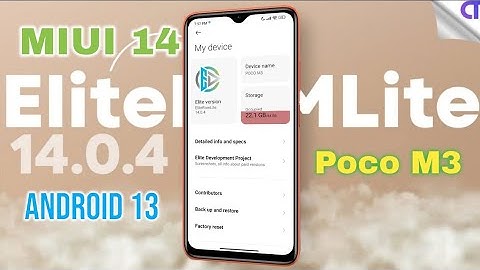 MIUI 14 ELITE ROM LITE - V14.0.4 Global | Port - Android 13 - Poco M3