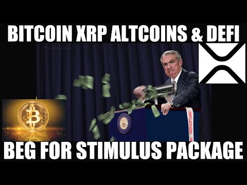 DUMP WARNING! BITCOIN XRP ALTCOINS U0026 DEFI BEG FOR STIMULUS PACKAGE!