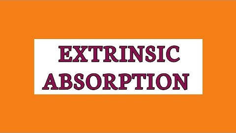 EXTRINSIC ABSORPTION