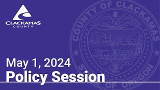 Policy Session - May 1, 2024