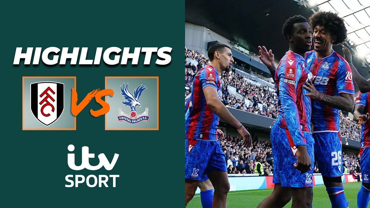 HIGHLIGHTS | Fulham v Crystal Palace | FA Cup Quarter-Final 2024/25
