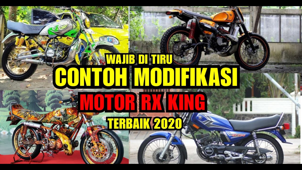 KUMPULAN MODIFIKASI MOTOR RX KING TERBARU 2020 MODIFIKASI RX KING SANGAR YouTube