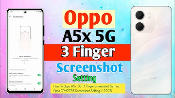 How To Oppo A5x 5G-3 Finger Screenshot Setting || Oppo CPH2725 Screenshot Setting || 2025