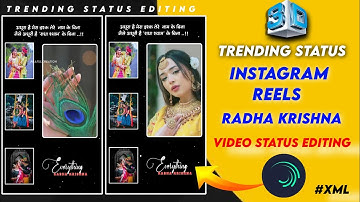 New Instagram reel video editing || radhe krishna Status tutorial || Alight Motion Video Editing