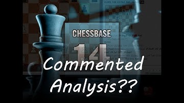 How to make commented analysis using engines on Chessbase 14