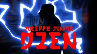 : Juzeppe Junior - Dzen