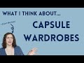 Capsule Wardrobes: I'm not into them, and here's why