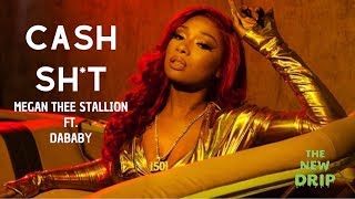 Megan Thee Stallion - Cash Sh*t ft. DaBaby (Lyric Video)