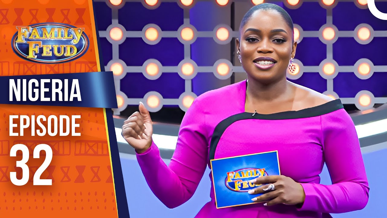 Family Feud Nigeria Season 2 Episode 32 🇳🇬