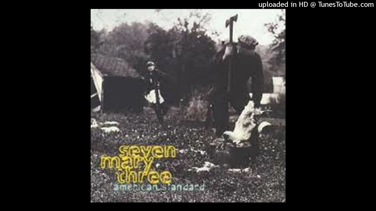 Seven Mary Three - My My - YouTube