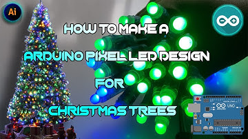 How to Make a Arduino Pixel LED Design for Christmas Trees ( Festival Designs )
