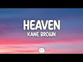 Kane Brown - Heaven (Lyrics)