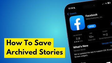 How To Save Archived Stories On Facebook (2024 Updated) - Full Guide