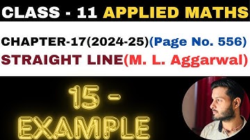 15 Example l Chapter17 l STRAIGHT LINE l example15 l Class 11th Applied Maths l M L Aggarwal 2024-25