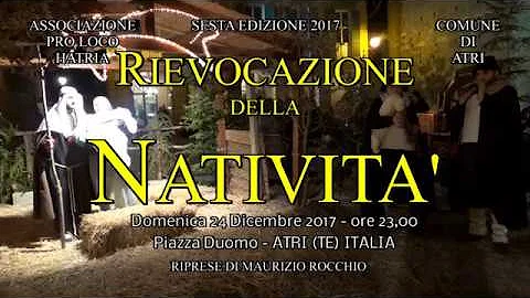 Rievocazione Nativit Presepe Vivente Atri TE 2017 ...