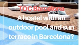 An inside peek: TOC Hostel Barcelona