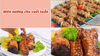 Món Nướng Cho Cuối Tuần