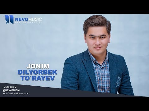 Dilyorbek To`rayev — Jonim | Дилёрбек Тураев — Жоним (music version)