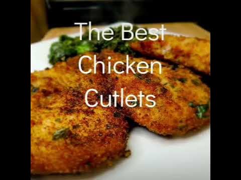 HOW TO MAKE THE ONLY BEST CHICKEN CUTLETS RECIPE YOU'LL NEED - YouTube