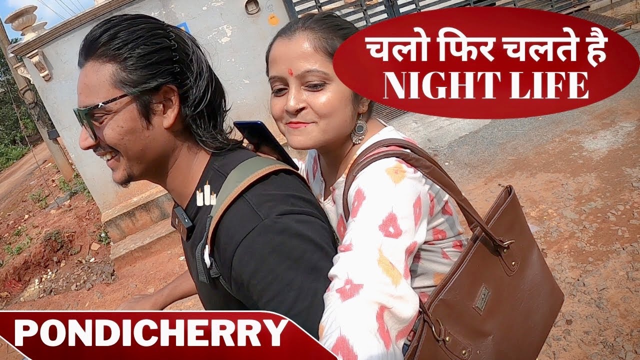 Pondicherry Night Life In French Colony Street Food Night Life Pondicherry Night Life In French Colony Street Food Night Life