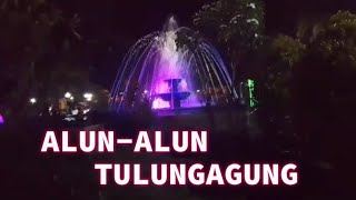 ALUN-ALUN TULUNGAGUNG DI MALAM HARI