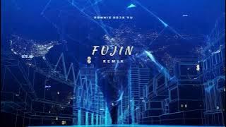 FUJIN Remix 2025 - Breakbeat House Music
