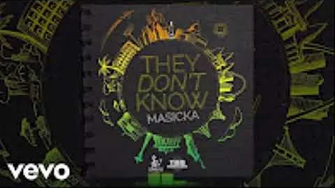 Masicka - They Dont Know ( Clean )