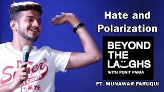 Munawar Faruqui on Hate and Polarization | Beyond The Laughs with Punit Pania