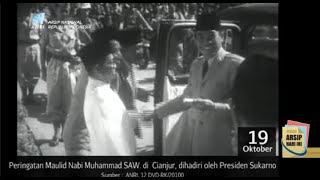 Presiden Sukarno hadiri Perayaan Maulid Nabi Muhammad SAW. di Cianjur