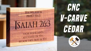 CNC V-Carve in Cedar | #SignMaking | 4K