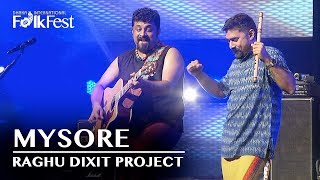Mysore Se Aayi by Raghu Dixit Project | Dhaka International FolkFest 2018 chords