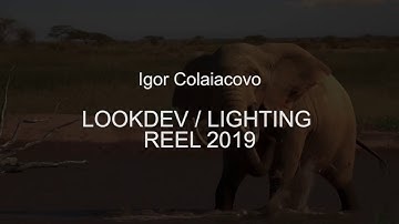 Lookdev / Lighting - Reel 2019