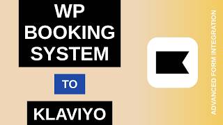WP Booking System to Klaviyo Integration Tutorial | AFI Guide