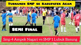SEMI FINAL SMP 4 Ampek Nagari vs SMP 1 Lubuk Basung  Sepakbola SMP se Kabupaten Agam @martabola